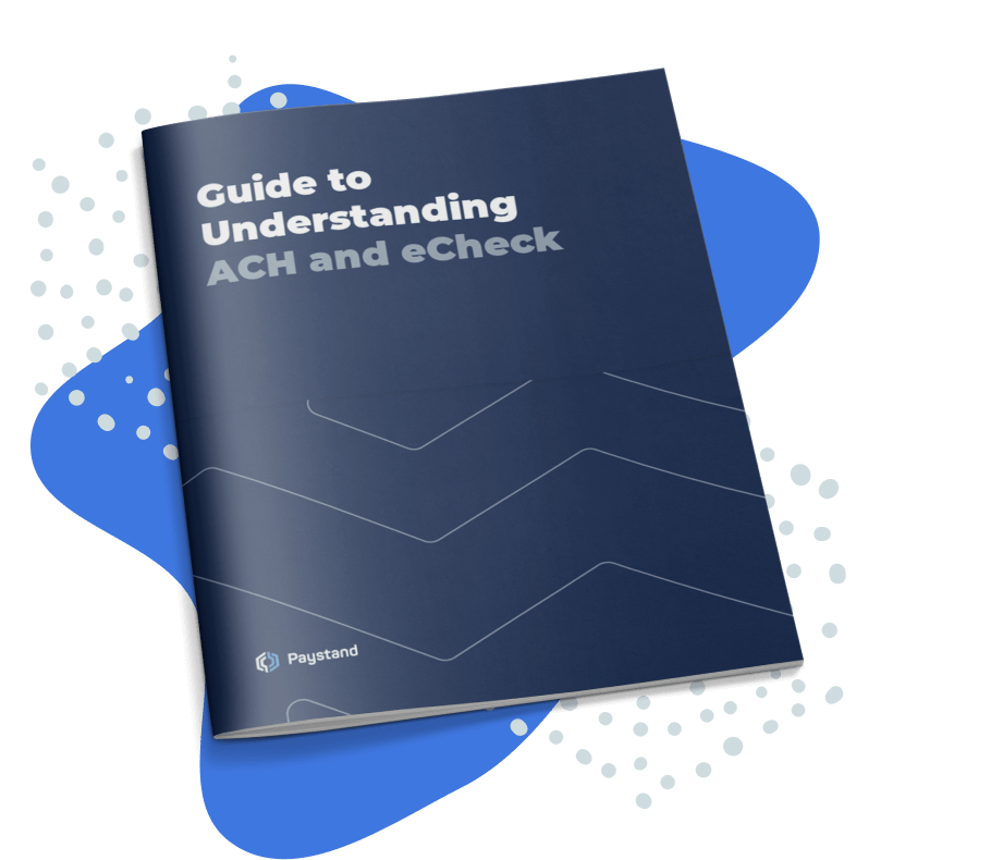 eCheck Payment Processing | Paystand